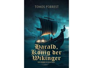 9783757584238 - Harald König der Wikinger - Tomos Forrest Kartoniert (TB)