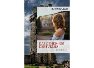 9783757584870 - Das Geheimnis des Turmes - Ferry Rocker Kartoniert (TB)