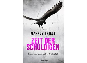 9783757700386 - Zeit der Schuldigen - Markus Thiele Gebunden