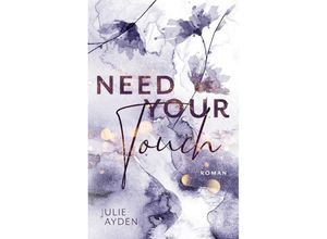 9783757803087 - Need your Touch - Julie Ayden Kartoniert (TB)