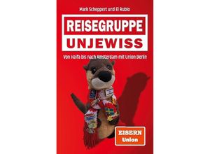 9783757808341 - Reisegruppe Unjewiss - Mark Scheppert El Rubio Kartoniert (TB)