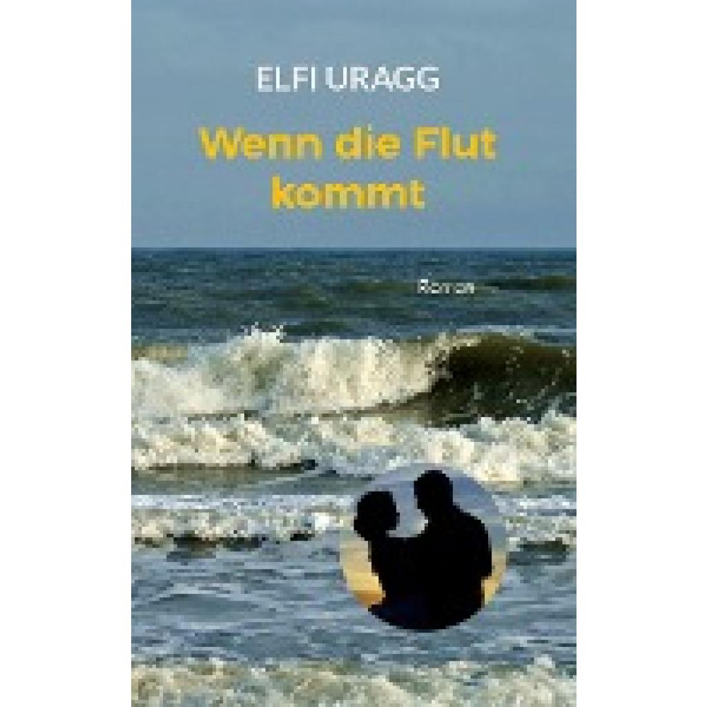 9783757808884 - Uragg Elfi Wenn die Flut kommt