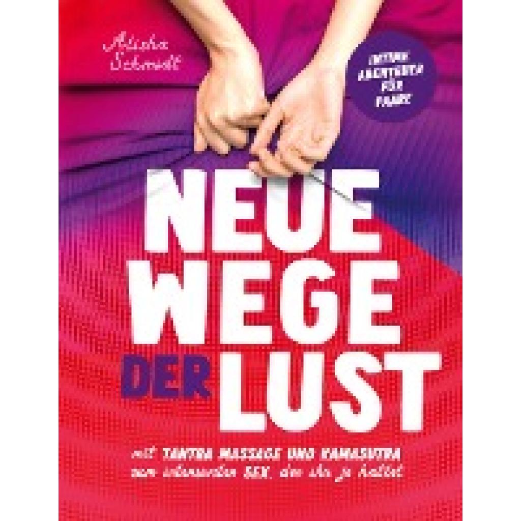 9783757819071 - Schmidt Alisha Neue Wege der Lust