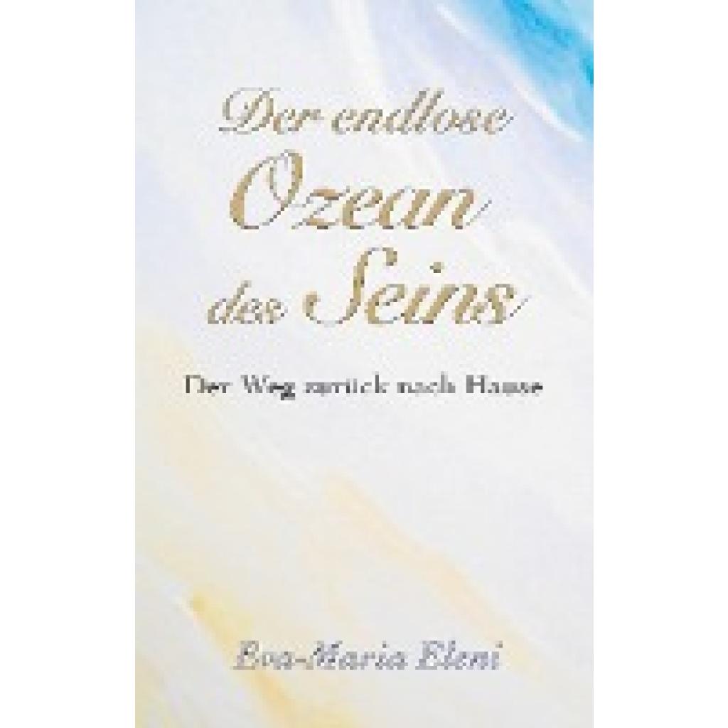 9783757846992 - Eleni Eva-Maria Der endlose Ozean des Seins