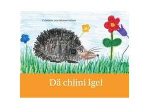 9783758100031 - Dä chlini Igel - Michael Stössel Gebunden