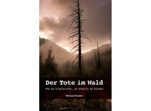 9783758100154 - Der Tote im Wald - Michael Fender Taschenbuch