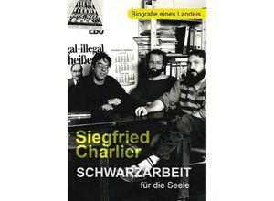 9783758100253 - Schwarzarbeit für die Seele - Siegfried Charlier Taschenbuch