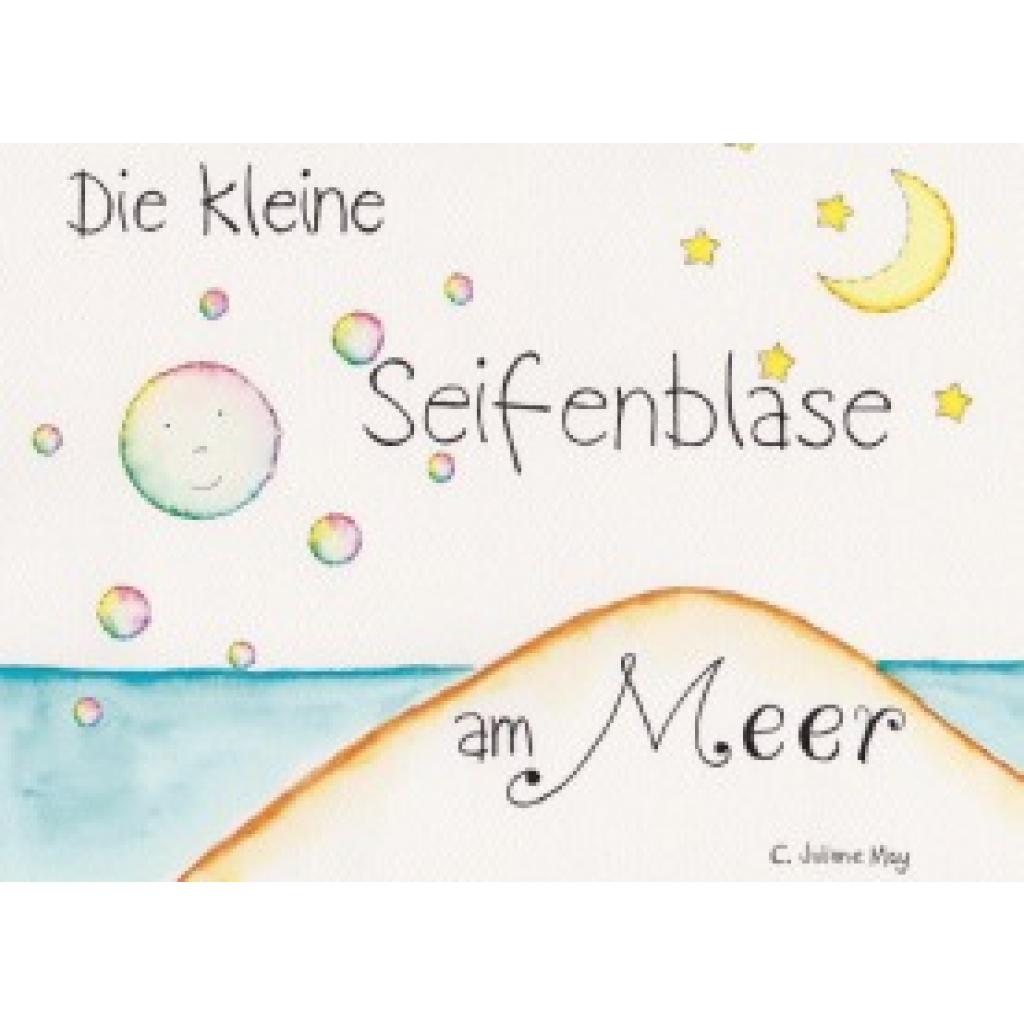 9783758100673 - C Juliane May Die kleine Seifenblase am Meer