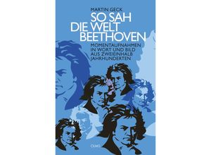 9783758202339 - So sah die Welt Beethoven - Martin Geck Kartoniert (TB)