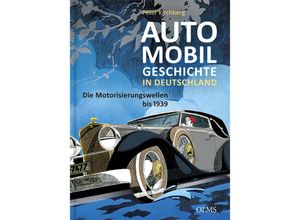 9783758202476 - Automobilgeschichte in Deutschland - Peter Kirchberg Gebunden