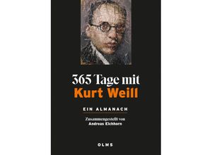 9783758202537 - 365 Tage mit Kurt Weill Ein Almanach Gebunden