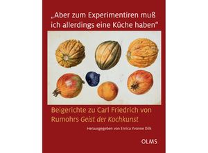 9783758202582 - Aber zum Experimentiren muß ich allerdings eine Küche haben Gebunden