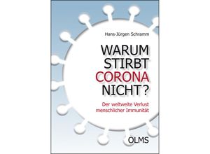 9783758202636 - Warum stirbt Corona nicht? - Hans-Jürgen Schramm Gebunden