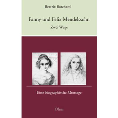 9783758208096 - Borchard Beatrix Fanny und Felix Mendelssohn Zwei Wege 9783758208096 - Borchard Beatrix Fanny und Felix Mendelssohn Zwei Wege