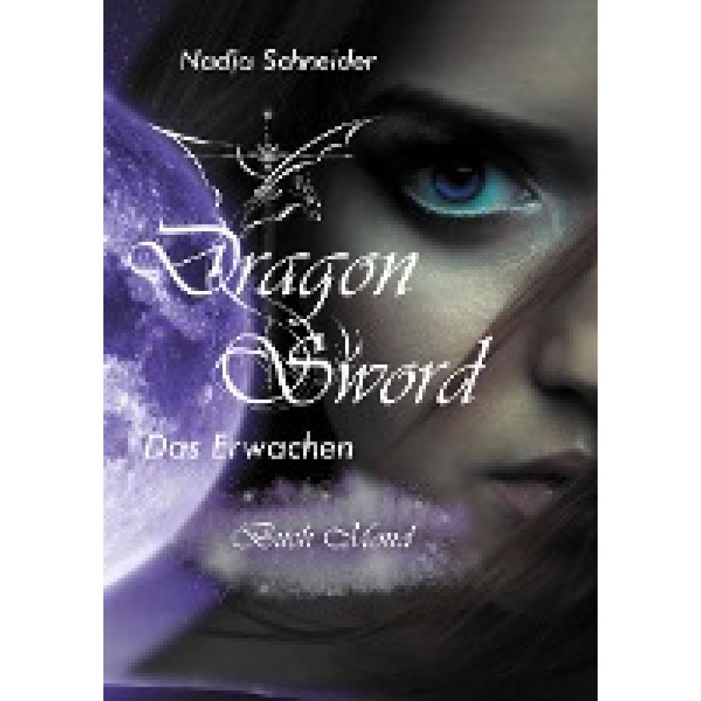 9783758317422 - Schneider Nadja Dragon Sword Das Erwachen