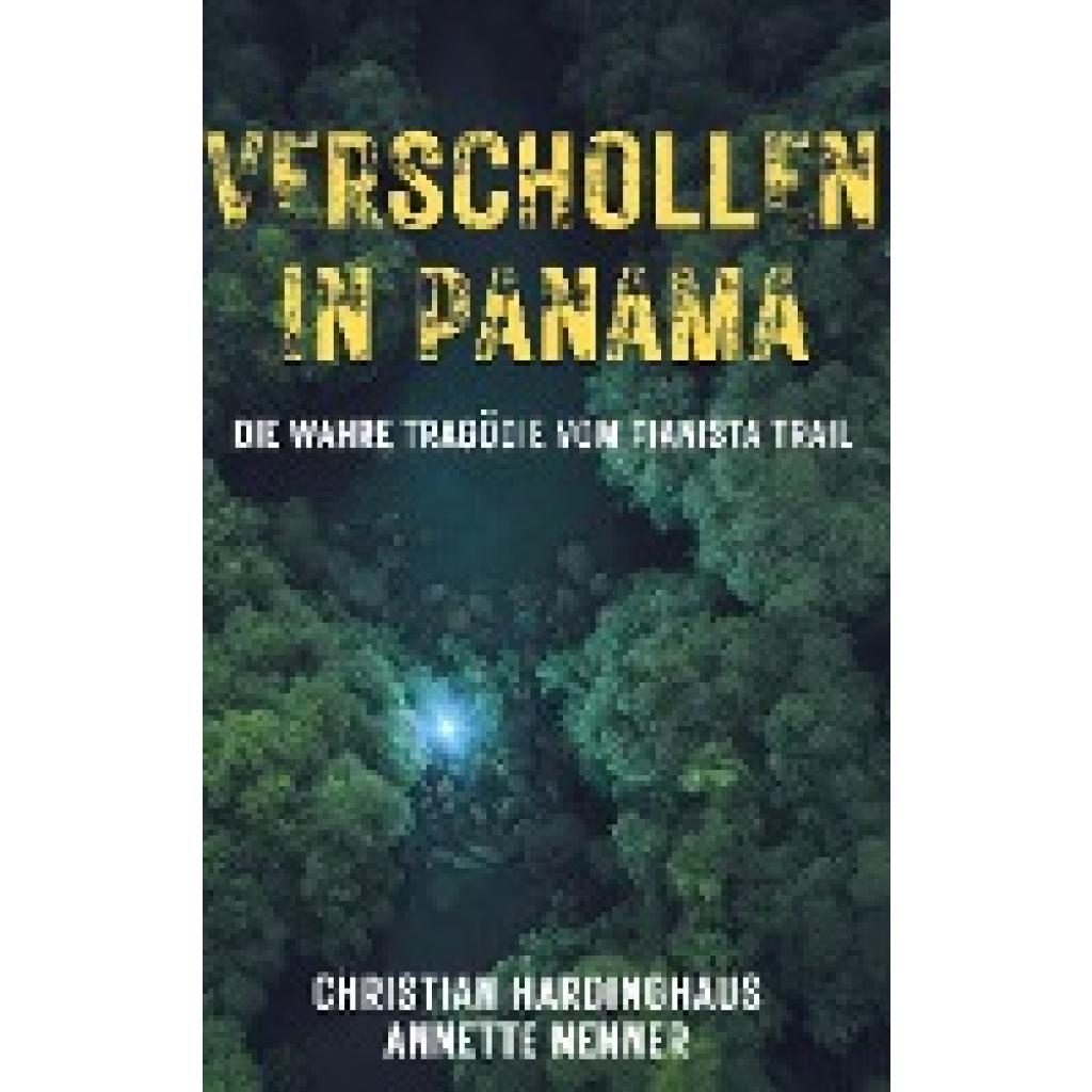 9783758321948 - Hardinghaus Christian Verschollen in Panama