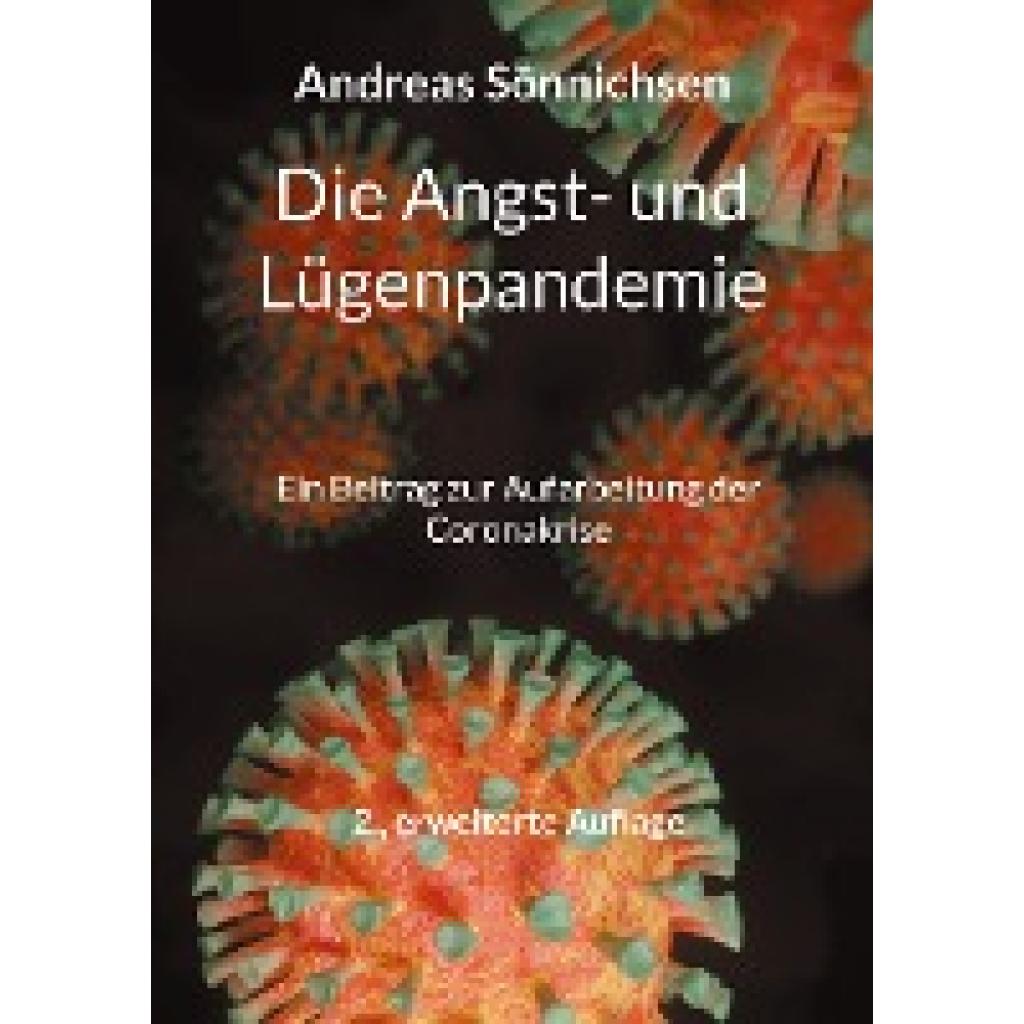 9783758324970 - Sönnichsen Andreas Die Angst- und Lügenpandemie