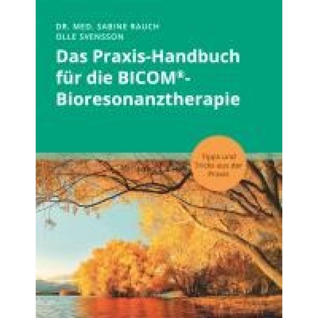 9783758345777 - Rauch Sabine Das Praxis-Handbuch für die BICOM®-Bioresonanztherapie