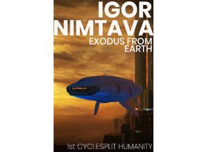 9783758401220 - EXODUS FROM EARTH - Igor Nimtava Kartoniert (TB)