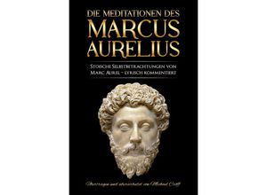 9783758402326 - Meditationen des Marcus Aurelius - Marc Aurel Mark Aurel Kartoniert (TB)