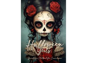 9783758403095 - Halloween Girls Graustufen Malbuch für Ewachsene - Monsoon Publishing Musterstück Grafik Kartoniert (TB)