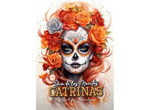 9783758404214 - Dia de los Muertos Catrinas Malbuch für Ewachsene - Monsoon Publishing Musterstück Grafik Kartoniert (TB)