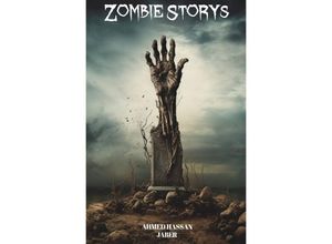 9783758404351 - Zombie Storys - Ahmed Hassan Jaber Kartoniert (TB)