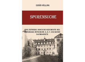 9783758405211 - Spurensuche - Erwin Willing Kartoniert (TB)