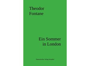 9783758405662 - Ein Sommer in London - Theodor Fontane Kartoniert (TB)