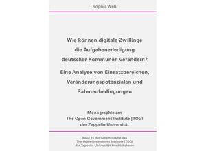 9783758407888 - Wie können digitale Zwillinge die Aufgabenerledigung deutscher Kommunen verändern? - Sophia Weß Kartoniert (TB)