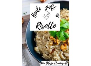 9783758408267 - Heute gibt es - Risotto - Blaze Flamingrill Kartoniert (TB)