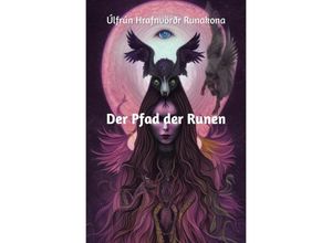 9783758408823 - Der Pfad der Runen - Úlfrún Hrafnvörðr Runakona Kartoniert (TB)