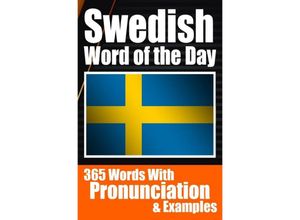 9783758411731 - Swedish Words of the Day Swedish Made Vocabulary Simple Your Daily Dose of Swedish Language Learning - Auke de Haan Kartoniert (TB)