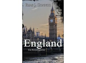 9783758411816 - England - Ein Reisebegleiter - Elias J Connor Kartoniert (TB)