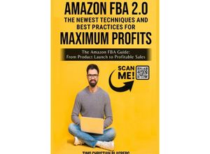 9783758413858 - Amazon FBA 20 The newest Techniques and Best Practices for Maximum Profits - Timo Christian Blasberg Kartoniert (TB)