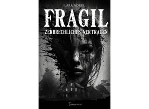 9783758413896 - Fragil - Lara Adrik Kartoniert (TB)