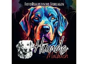 9783758414237 - Hunde Malbuch Fotorealistisch - Lucys Schwarze Malbücher Kartoniert (TB)