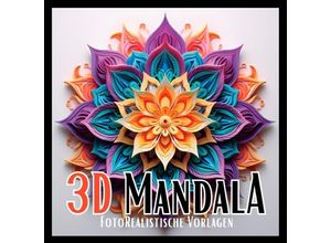 9783758415920 - 3D Mandala Malbuch Black & White - Lucys Schwarze Malbücher Kartoniert (TB)