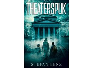 9783758416613 - Theaterspuk - Stefan Benz Kartoniert (TB)