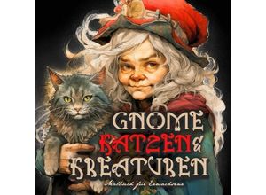 9783758417009 - Gnome Katzen & Kreaturen Malbuch für Erwachsene - Monsoon Publishing Musterstück Grafik Kartoniert (TB)