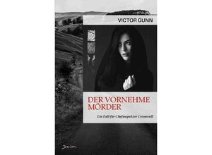 9783758418969 - Der vornehme Mörder - Ein Fall für Chefinspektor Cromwell - Victor Gunn Kartoniert (TB)