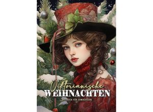 9783758422027 - Viktorianische Weihnachten Malbuch für Erwachsene - Monsoon Publishing Musterstück Grafik Kartoniert (TB)