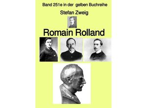 9783758423284 - Romain Rolland - Farbe - Band 251e in der gelben Buchreihe - bei Jürgen Ruszkowski - Stefan Zweig Kartoniert (TB)