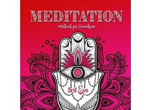 9783758423345 - Meditation Malbuch für Erwachsene - Monsoon Publishing Musterstück Grafik Kartoniert (TB)