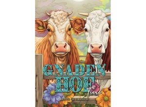 9783758424168 - Gnadenhof Tiere Malbuch für Erwachsene - Monsoon Publishing Kartoniert (TB)