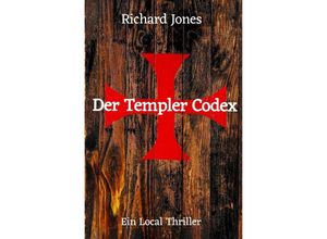 9783758424557 - Der Templer - Codex - Richard Jones Kartoniert (TB)