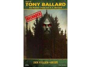 9783758425349 - Tony Ballard - Reloaded Band 65 Der Killer-Geist - A F Morland Kartoniert (TB)