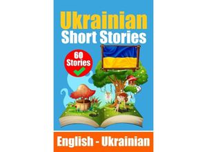 9783758425653 - Short Stories in Ukrainian English and Ukrainian Stories Side by Side Suitable for Children - Auke de Haan Kartoniert (TB)