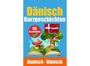 9783758426179 - Kurzgeschichten auf Dänisch Dänisch und Deutsch Nebeneinander - Auke de Haan Kartoniert (TB)