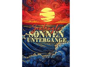 9783758426759 - Zentangle Sonnenuntergänge Malbuch für Erwachsene - Monsoon Publishing Musterstück Grafik Kartoniert (TB)